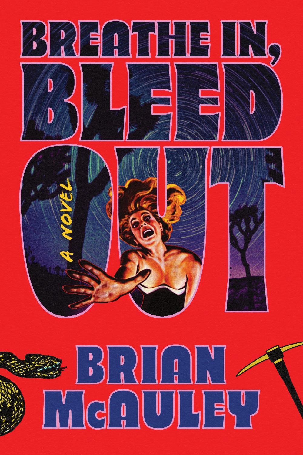 Breathe In, Bleed Out: A Horror Thriller Novel for Slasher Movie Fans by Brian M