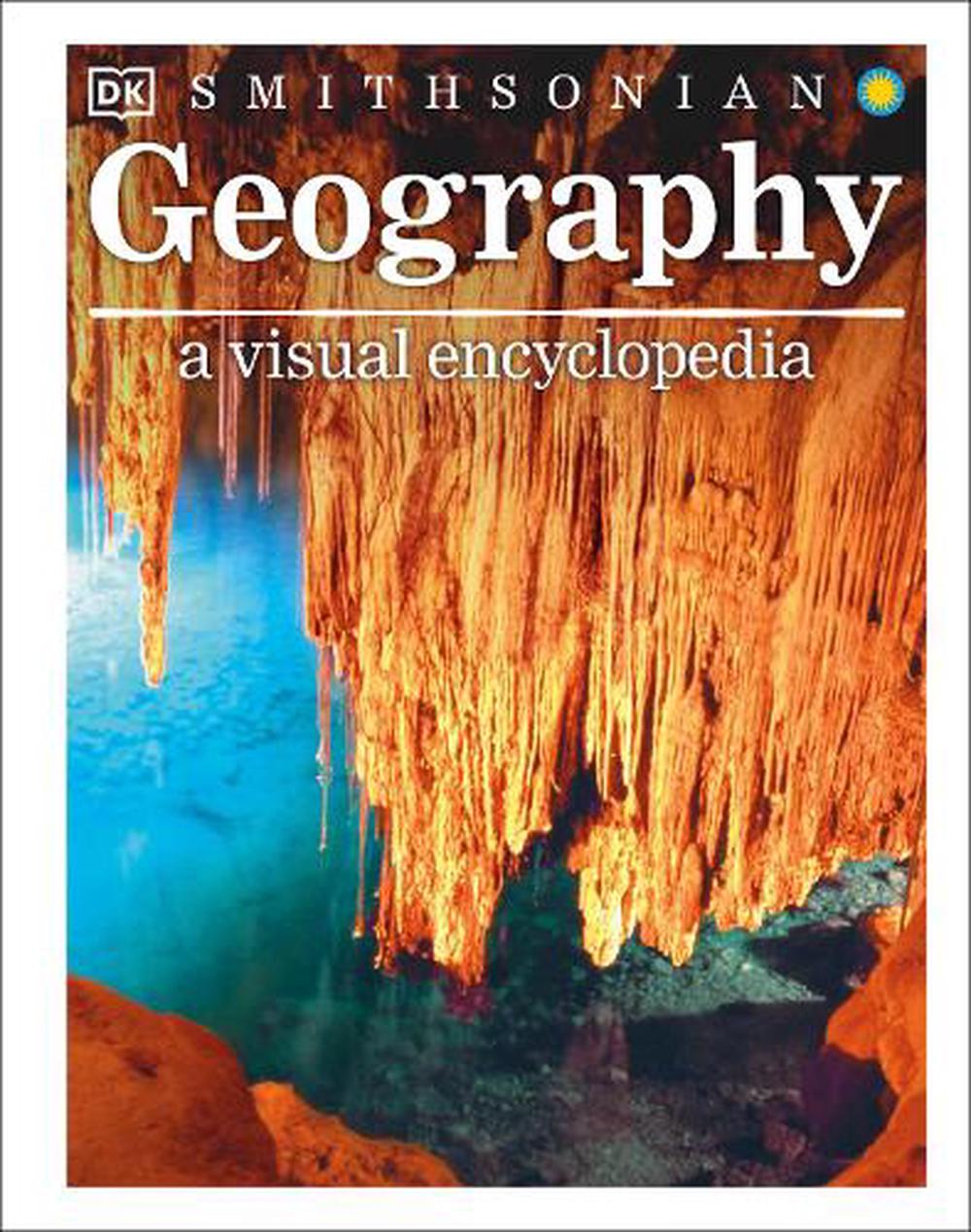 Geography: A Visual Encyclopedia by John Woodward (English) Hardcover ...