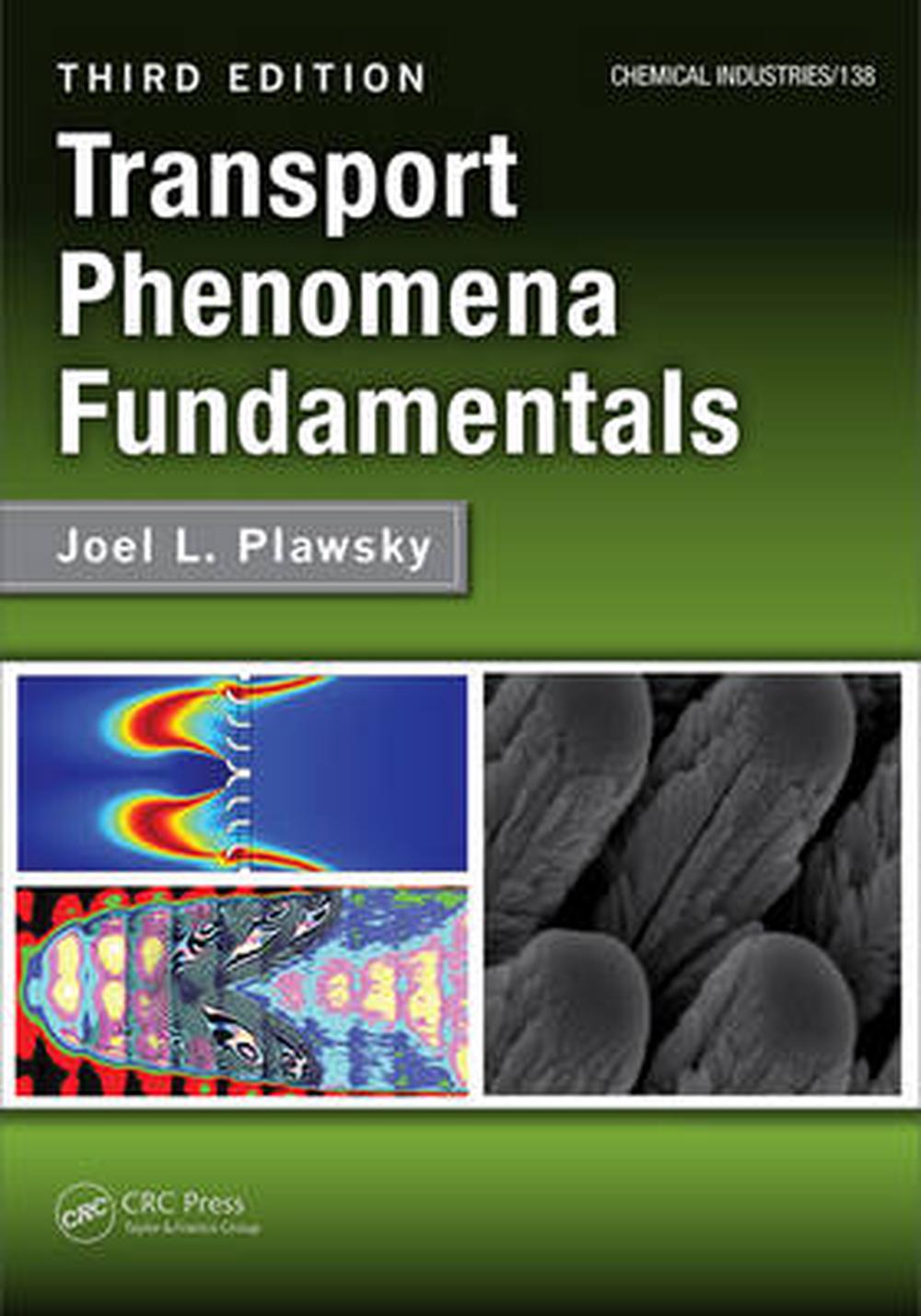 Transport Phenomena Fundamentals by Joel L. Plawsky (English) Hardcover