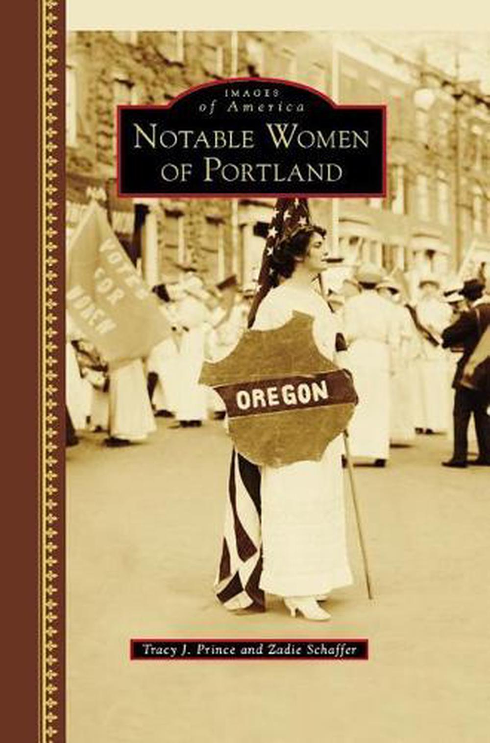 Notable Women of Portland by Tracy J. Prince Hardcover