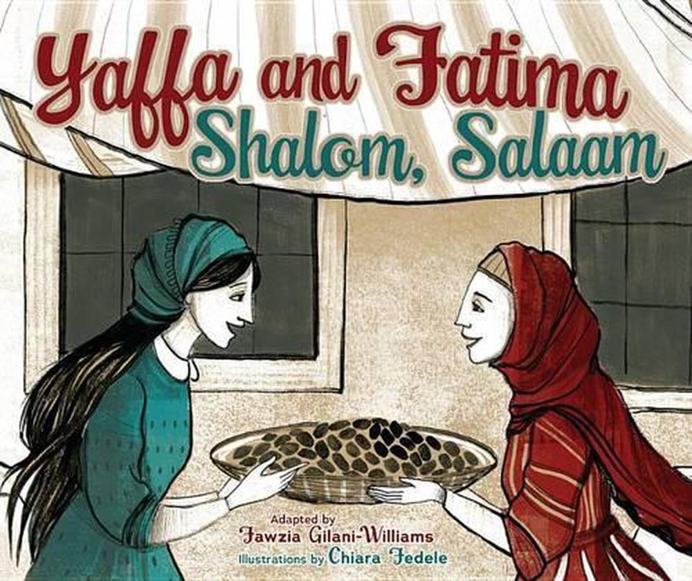 Yaffa and Fatima by Fawzia Gilani-Williams Yaffa and Fatima by Fawzia Gilani-Williams