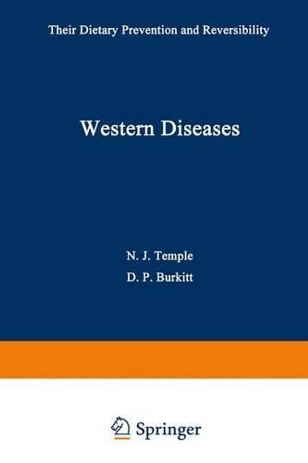 The Western Diet And Lifestyle And Diseases Of Civilization