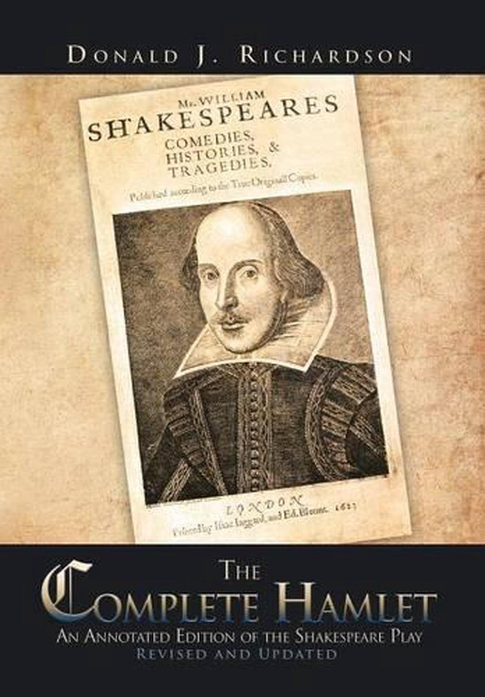 The Complete Hamlet: An Annotated Edition of the Shakespeare Play by ...