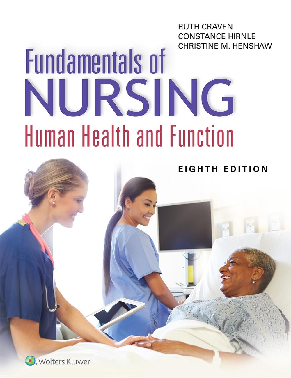 Fundamentals of Nursing Human Health and Function by Ruth F. Craven