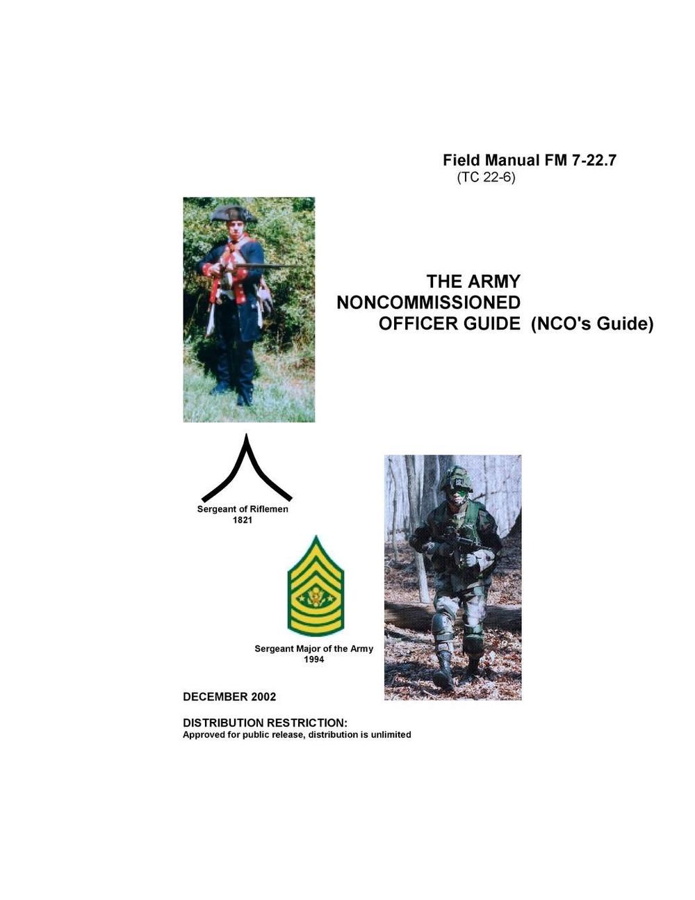 Field Manual FM 7-22.7 (Tc 22-6) the Army Noncommissioned Officer Guide ...