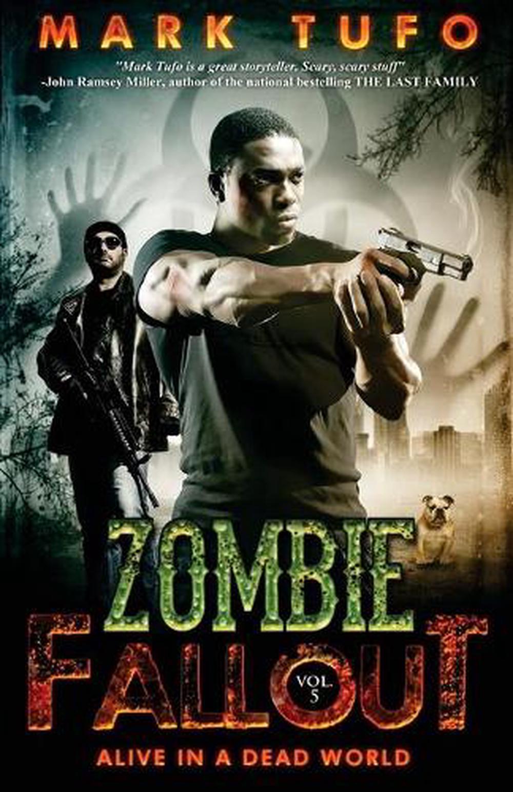 Zombie fallout 5 alive in a dead world by mark tufo english