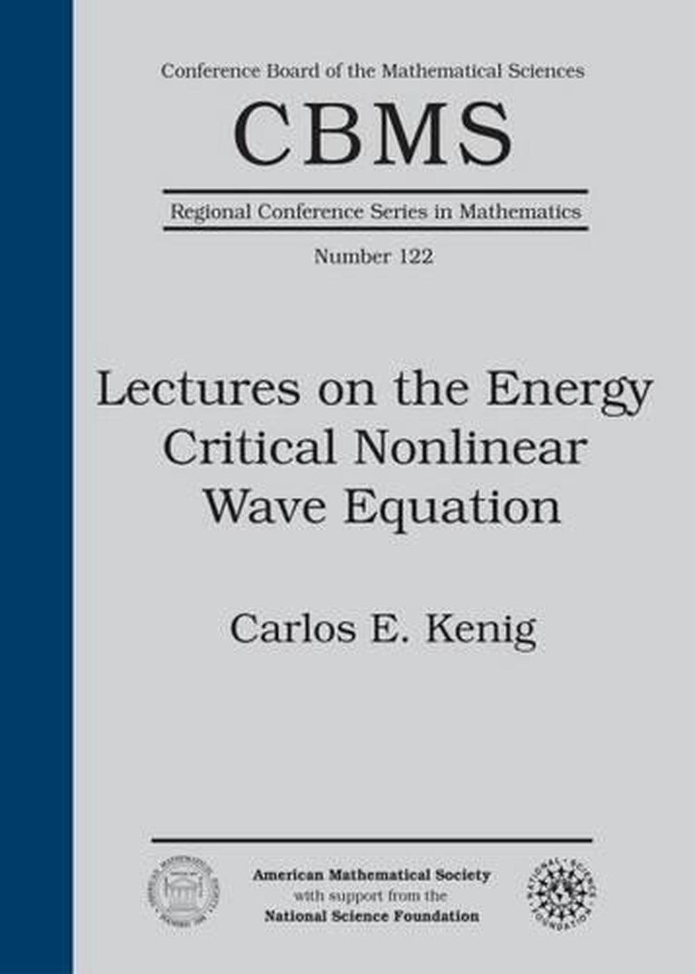 lectures-on-the-energy-critical-nonlinear-wave-equation-by-carlos-e