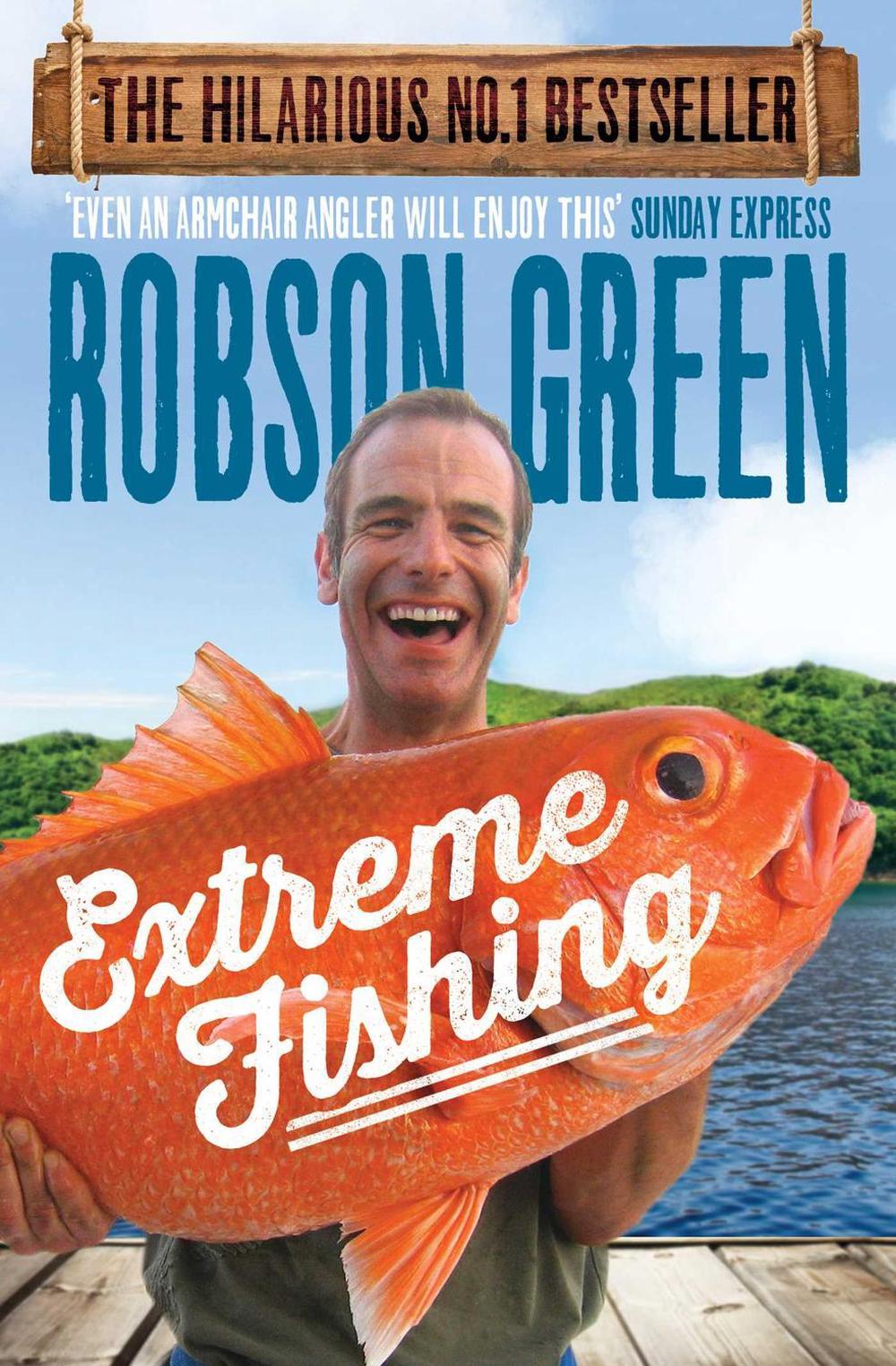 Extreme Fishing by Robson Green Paperback Book Free Shipping