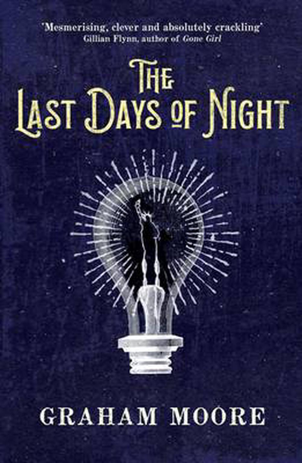 The Last Days of Night by Graham Moore