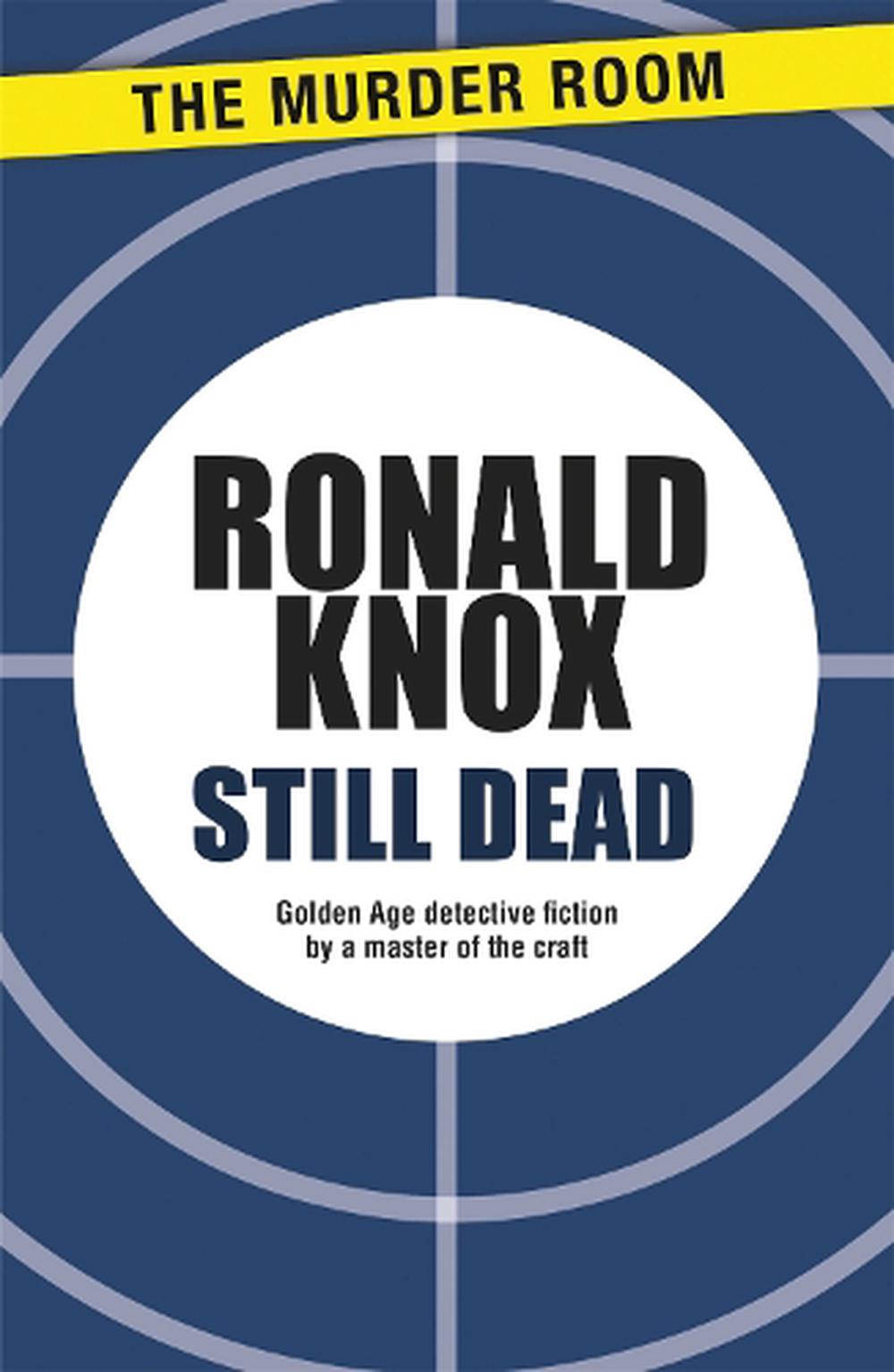 Still Dead by Knox Ronald (English) Paperback Book Free Shipping! | eBay