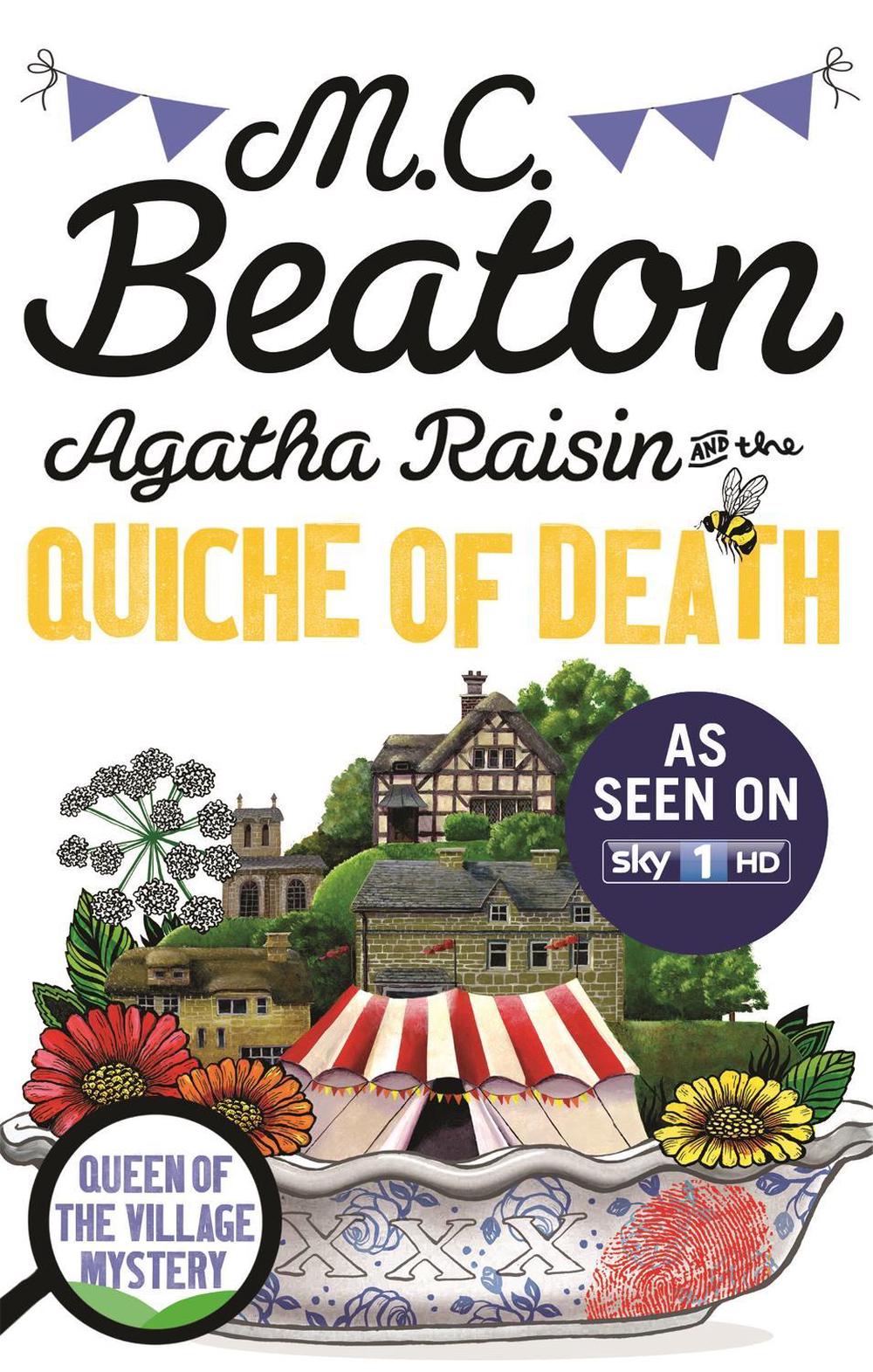 Agatha Raisin And The Quiche Of Death Agatha Raisin and the Quiche of Death by M.C. Beaton (English