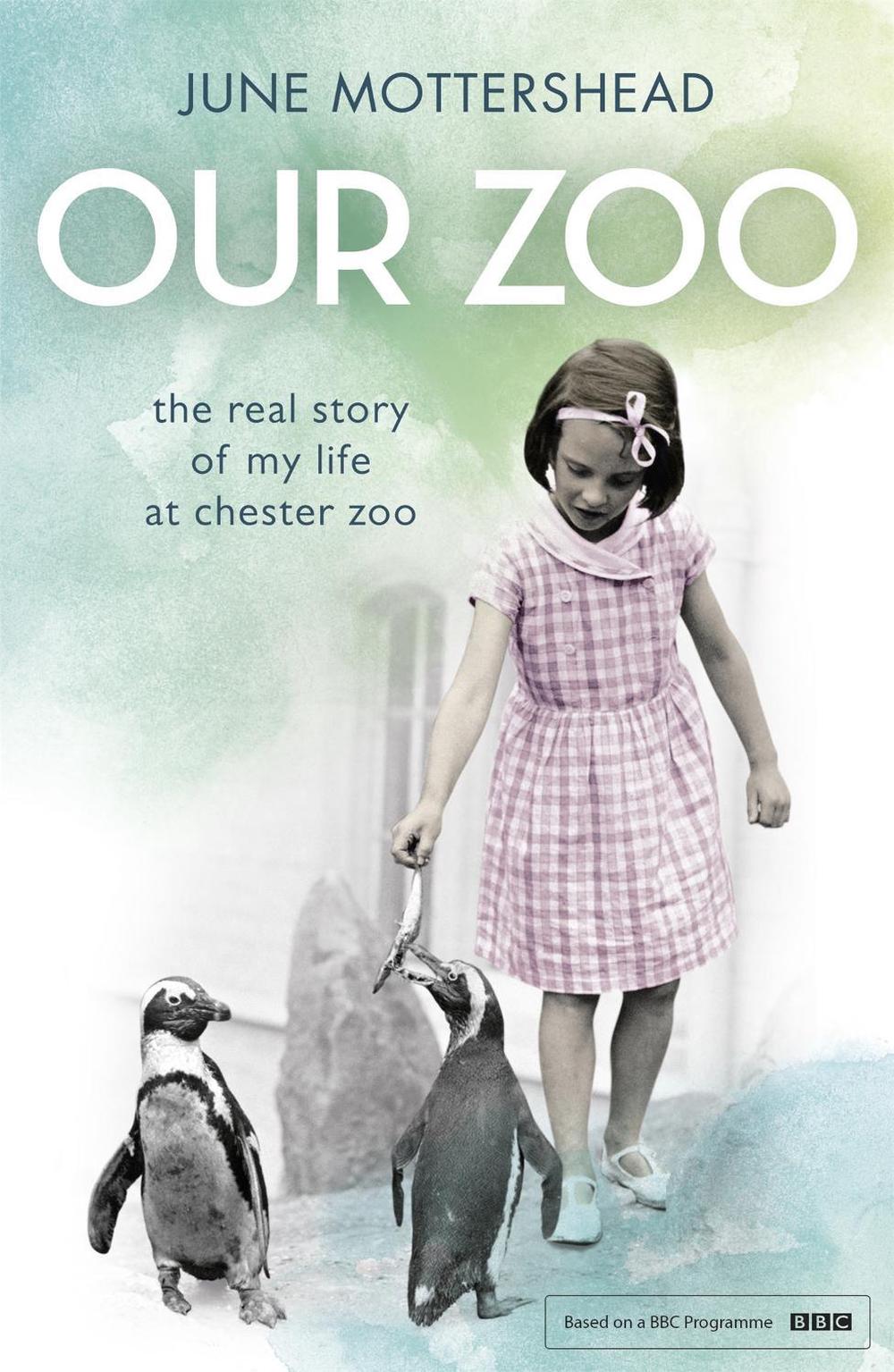 Our Zoo by June Mottershead Our Zoo by June Mottershead