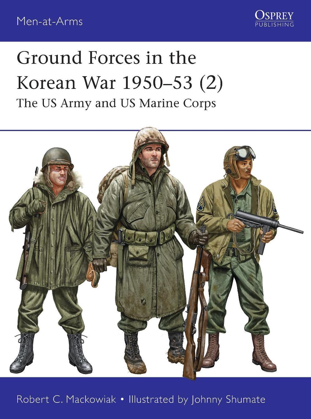 Ground Forces in the Korean War 195053 (2): The US Army and US Marine Corps by J - Imagen 1 de 1