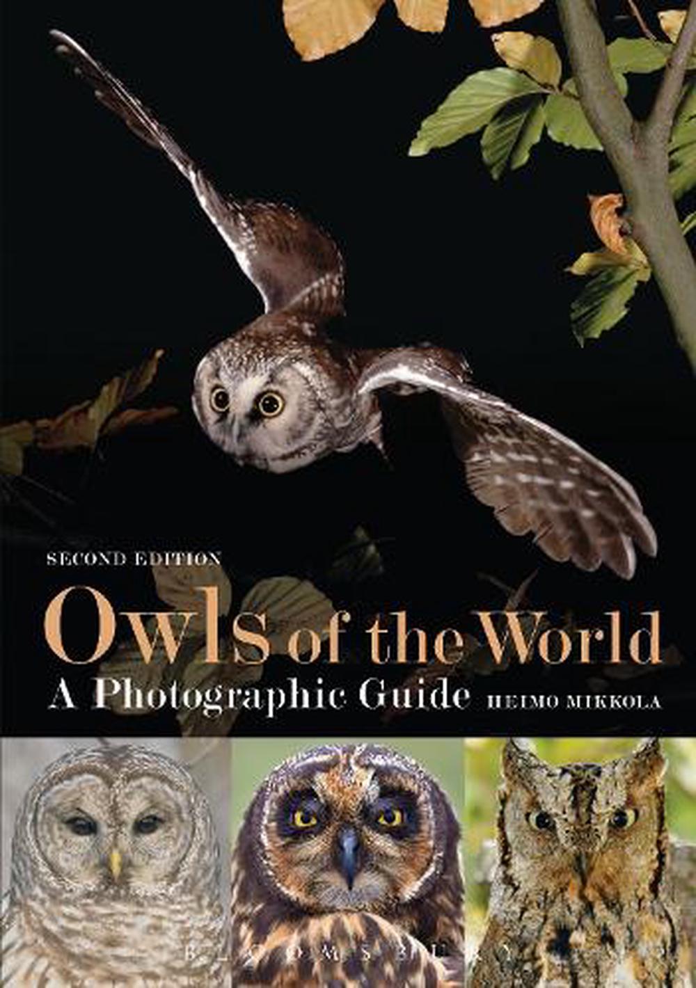 Owls of the World A Photographic Guide Second Edition by Heimo