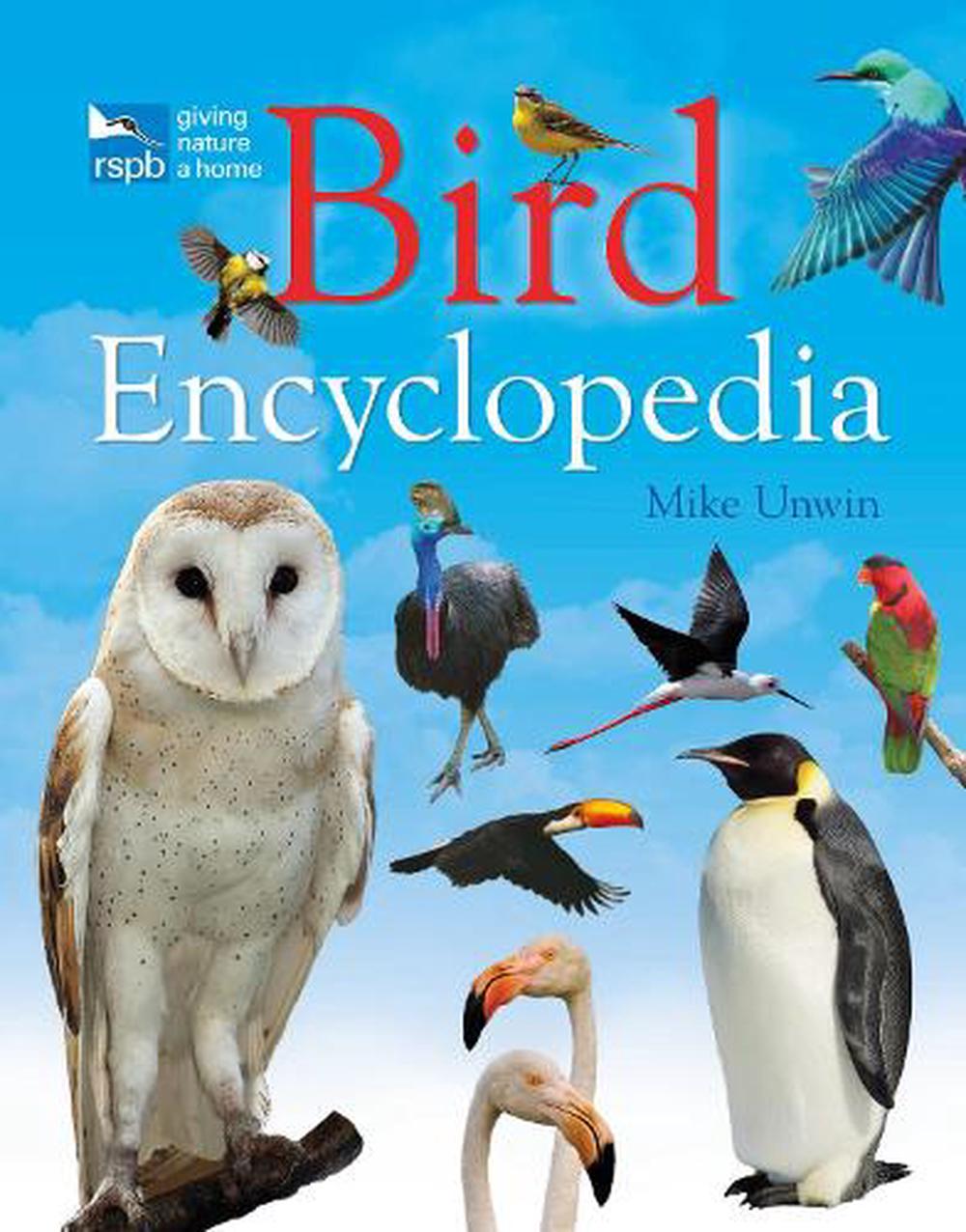 Rspb Bird Encyclopedia: Birds by Mike Unwin (English) Hardcover Book ...