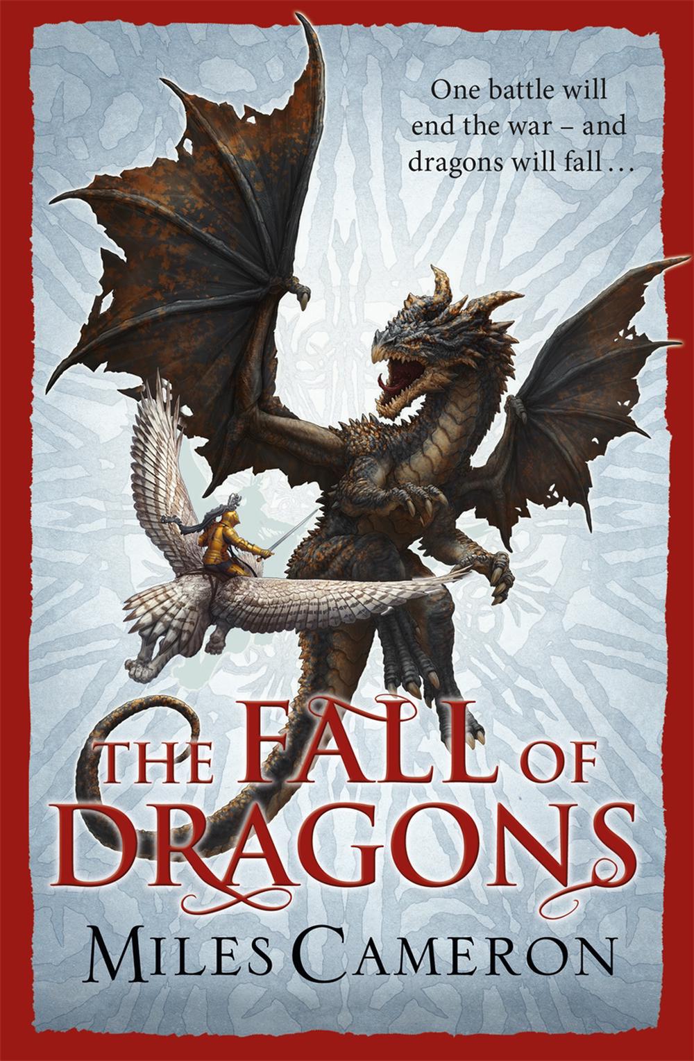 the fall of dragons miles cameron