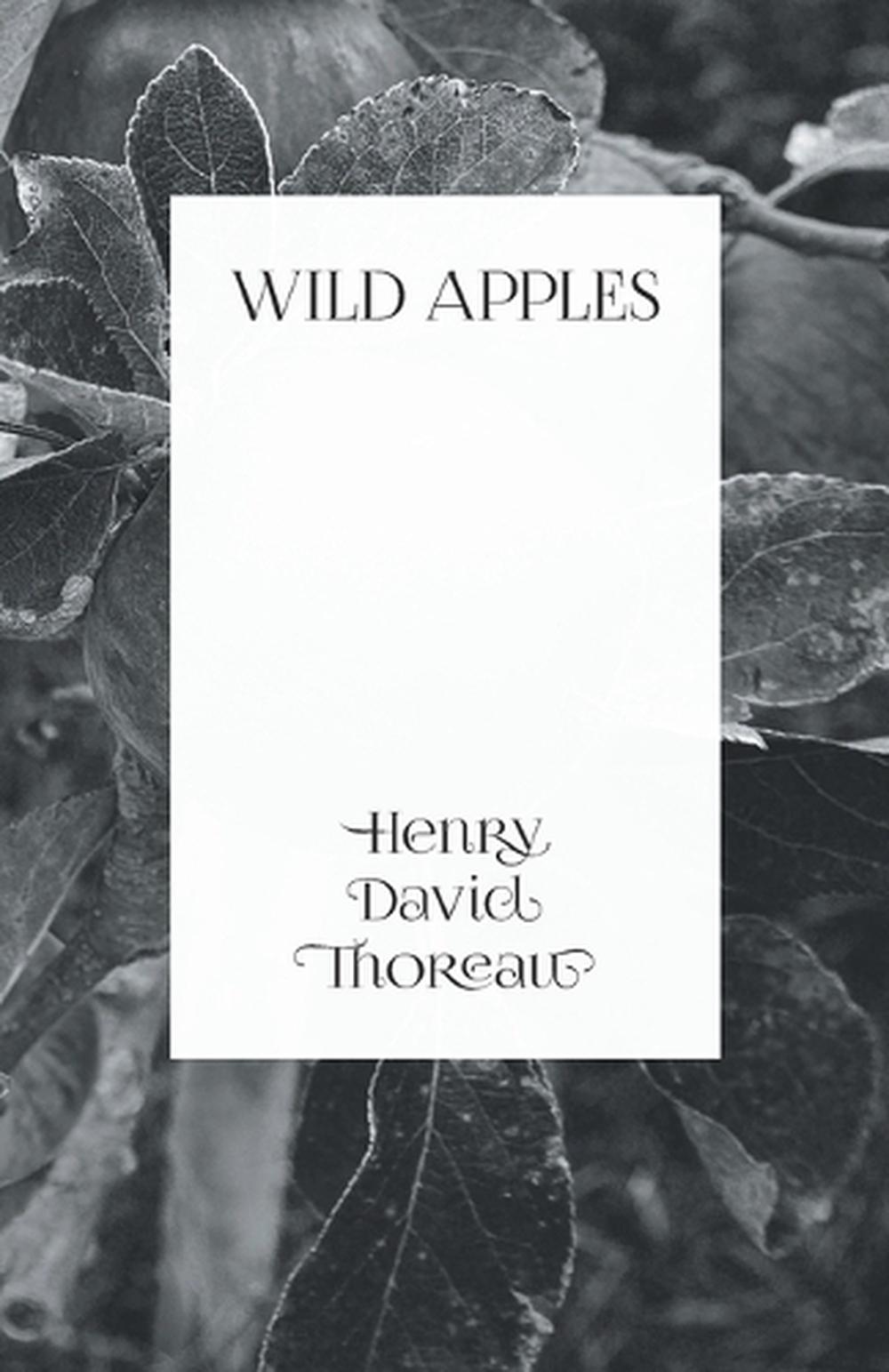 Wild Apples by Henry David Thoreau