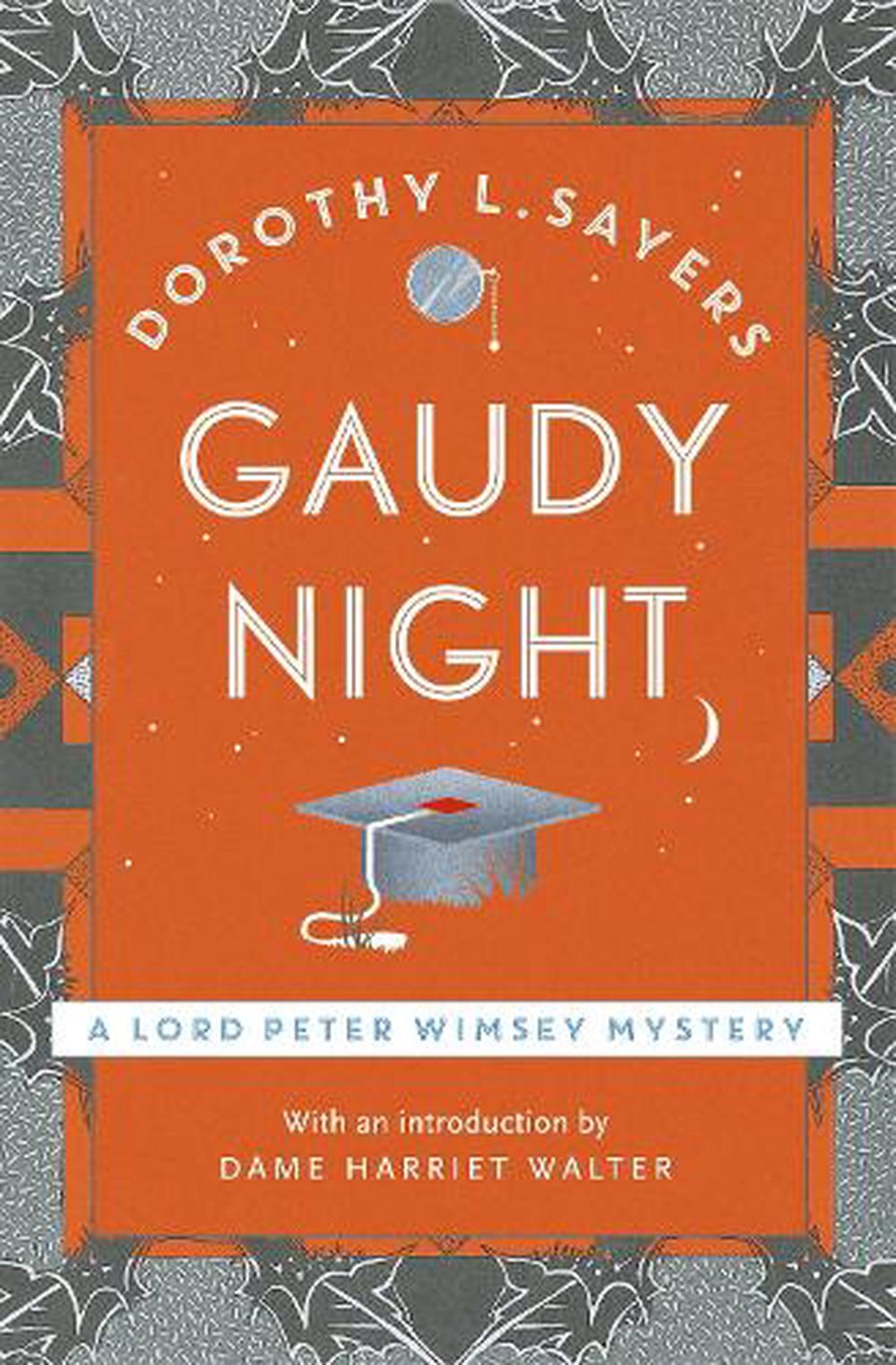 Gaudy Night: Lord Peter Wimsey Book 12 by Dorothy L. Sayers (English