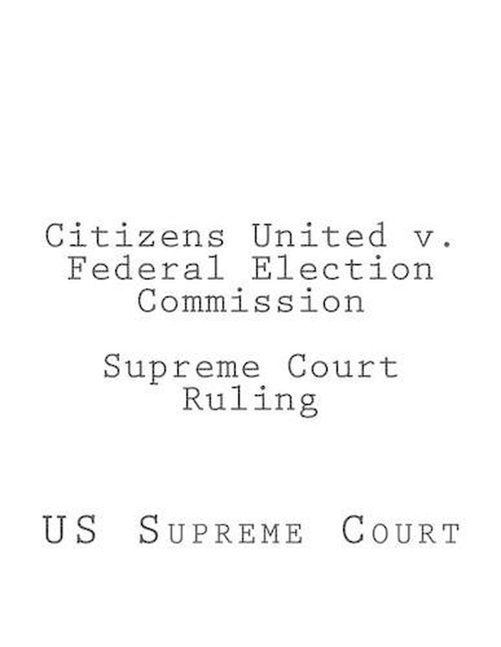 citizens-united-v-federal-election-commission-oral-arguments-youtube