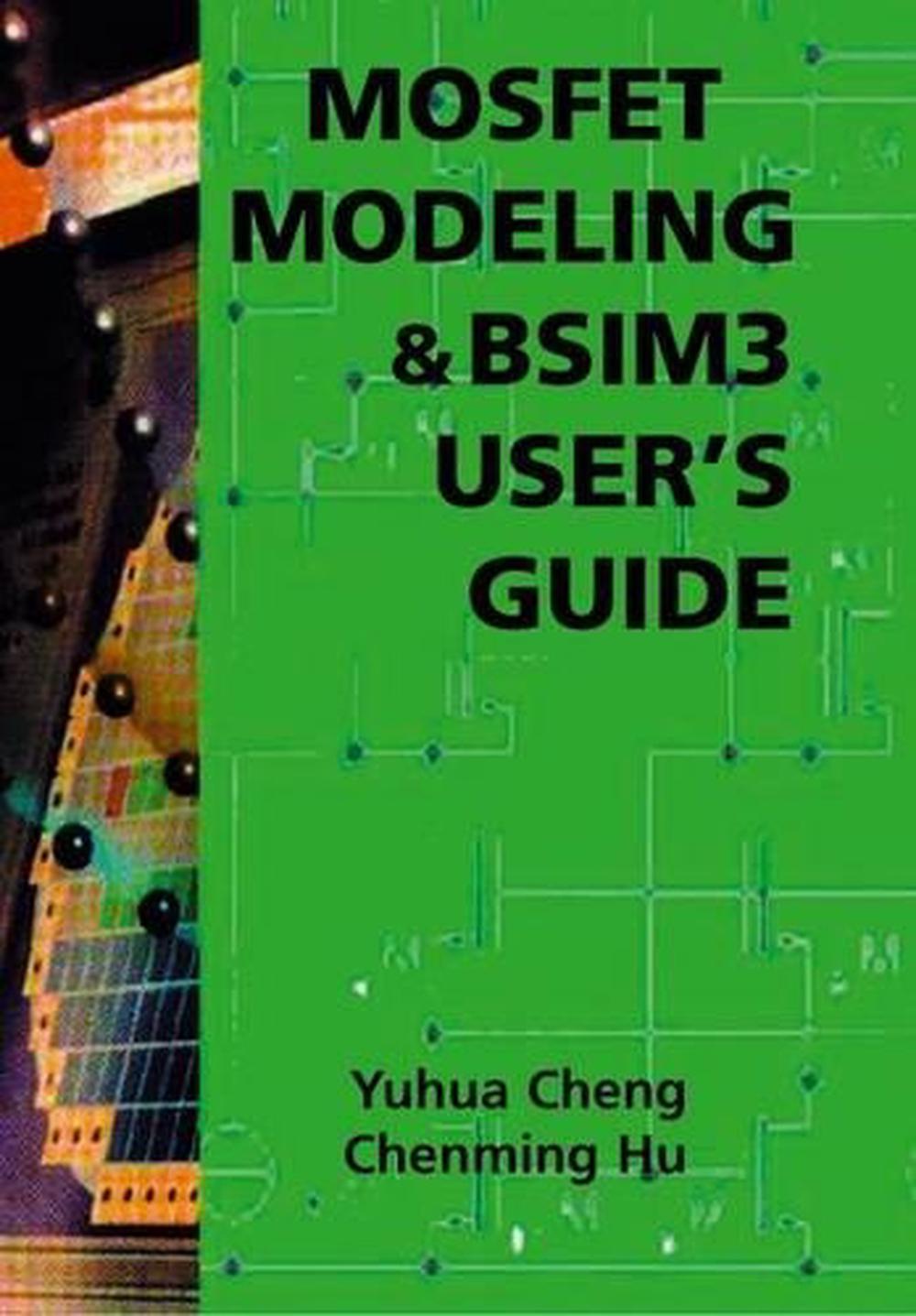 MOSFET Modeling and BSIM3 User's Guide