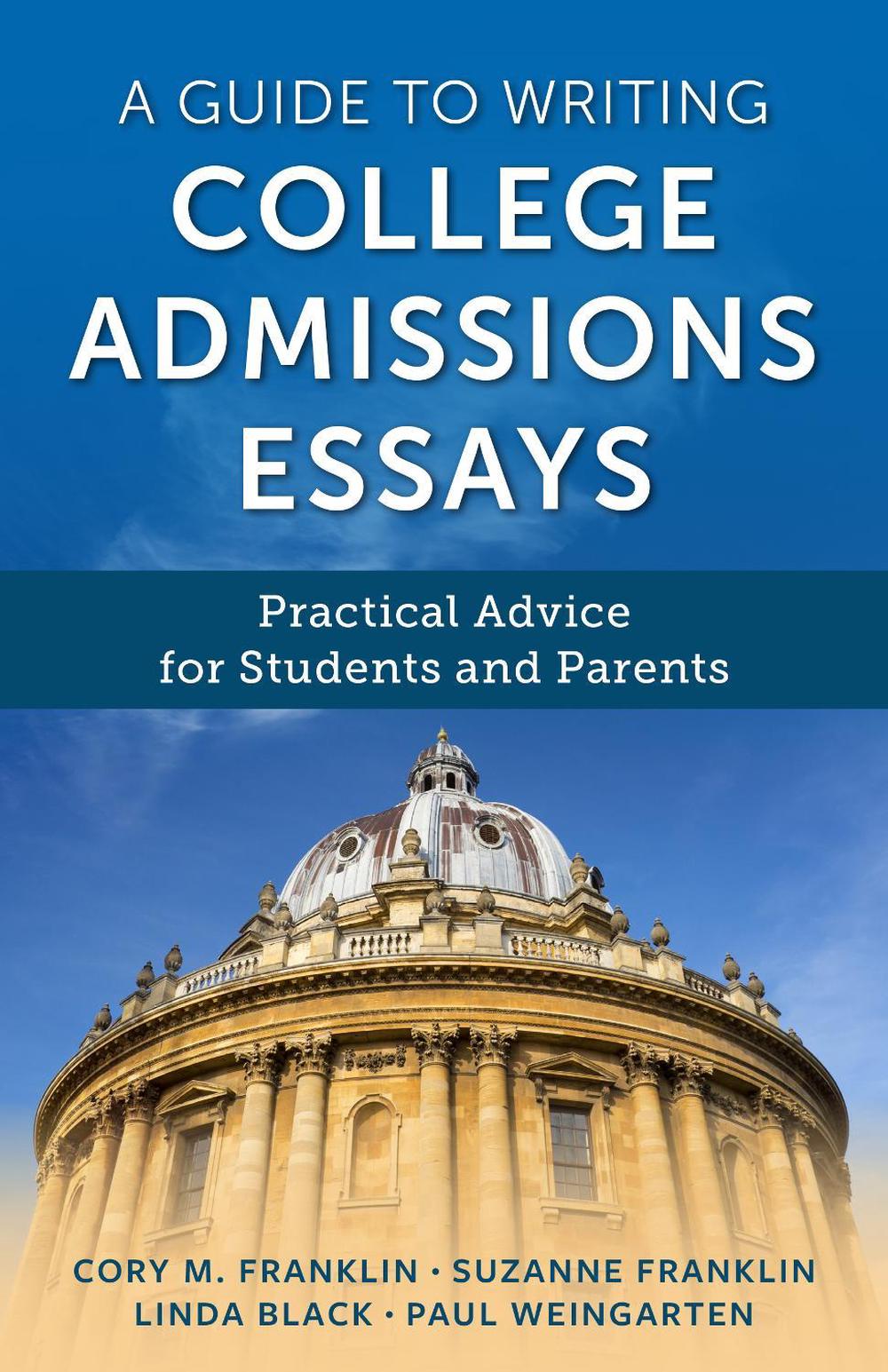 How To Write An Admissions (Application) Essay, Complete Guide