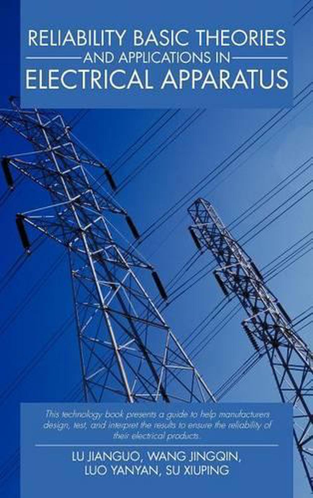 Reliability Basic Theories and Applications in Electrical Apparatus by