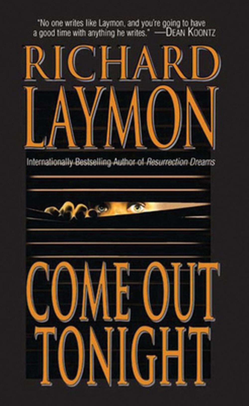 Come Out Tonight by Richard Laymon (English) Paperback Book Free Shipping! 9781477806722 eBay Come Out Tonight by Richard Laymon (English) Paperback Book Free Shipping! 9781477806722 eBay