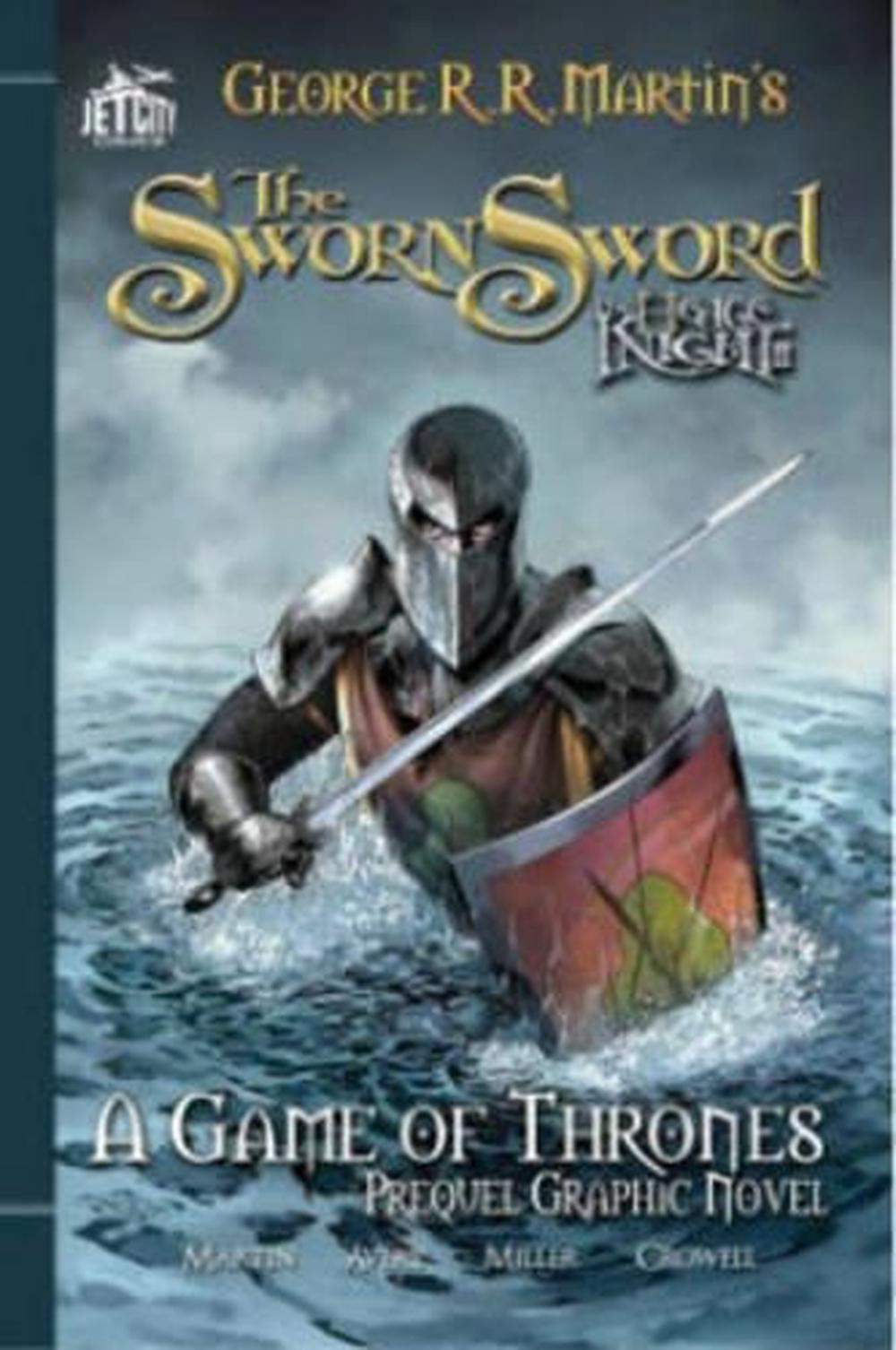 The Sworn Sword A Game of Thrones Prequel Graphic Novel