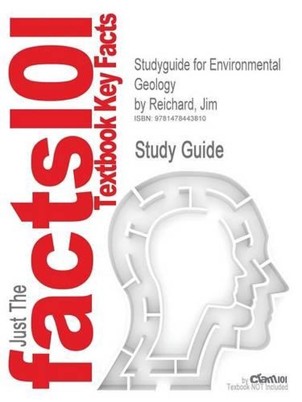 Studyguide for Environmental Geology by Reichard, Jim, ISBN