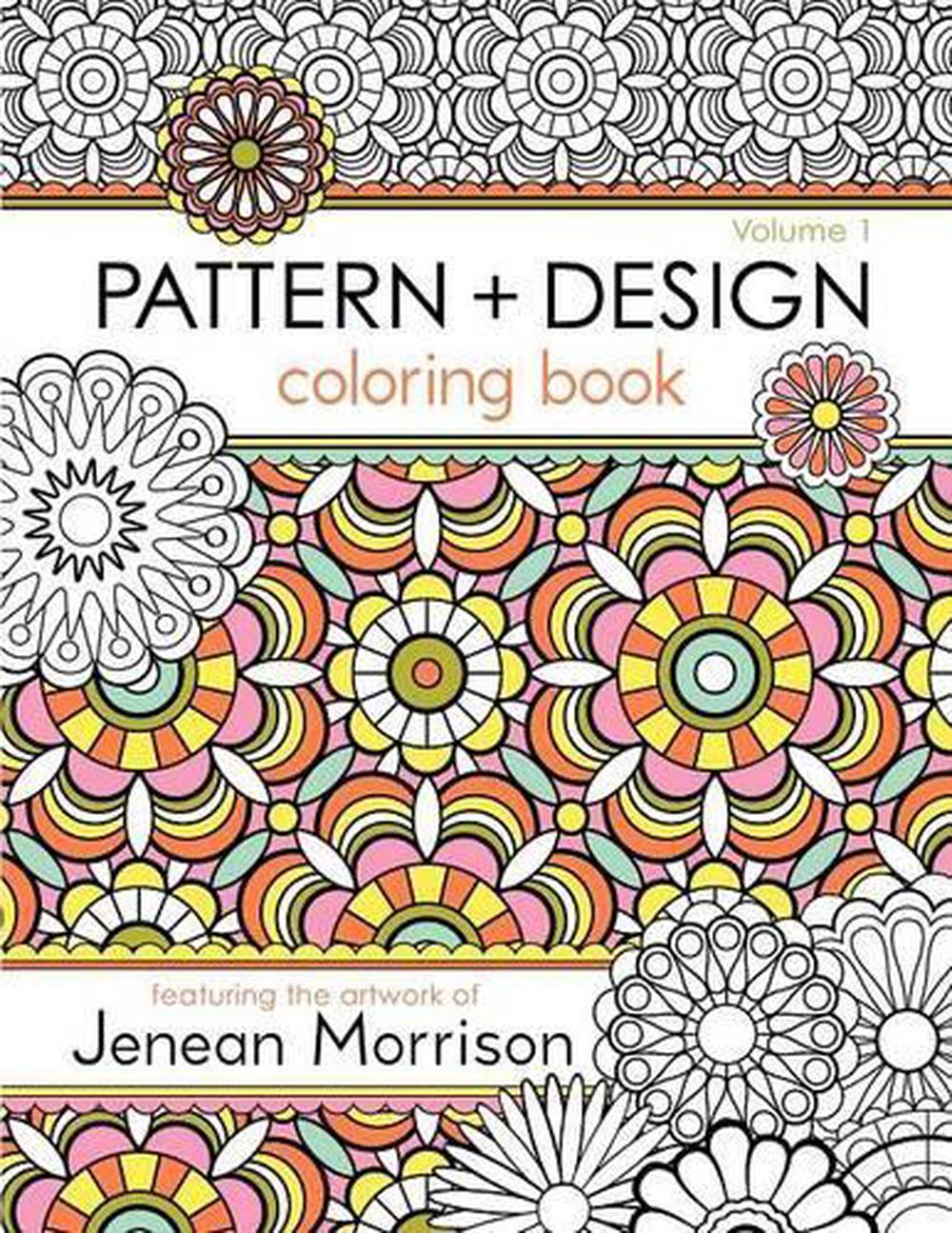 Pattern and Design Coloring Book, Volume 1 by Jenean Morrison (English