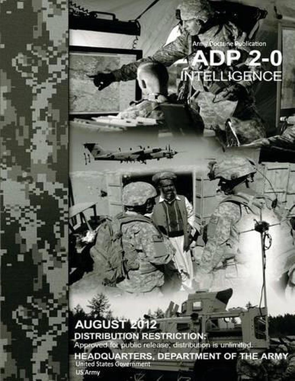 Army Doctrine Publication Adp 2-0 Intelligence August 2012 by United ...