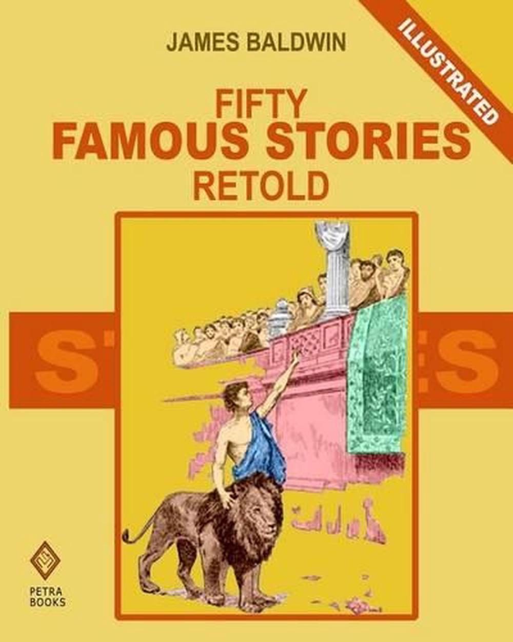 Fifty Famous Stories Retold (Illustrated) by James Baldwin (English