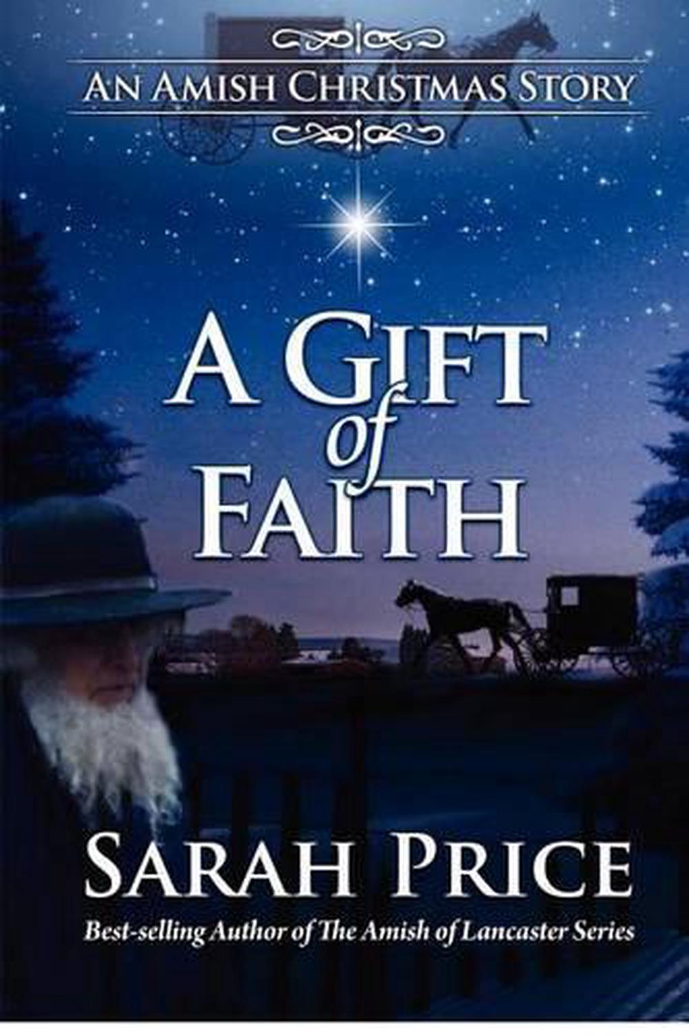 A Gift of Faith An Amish Christmas Story by Sarah Price (English