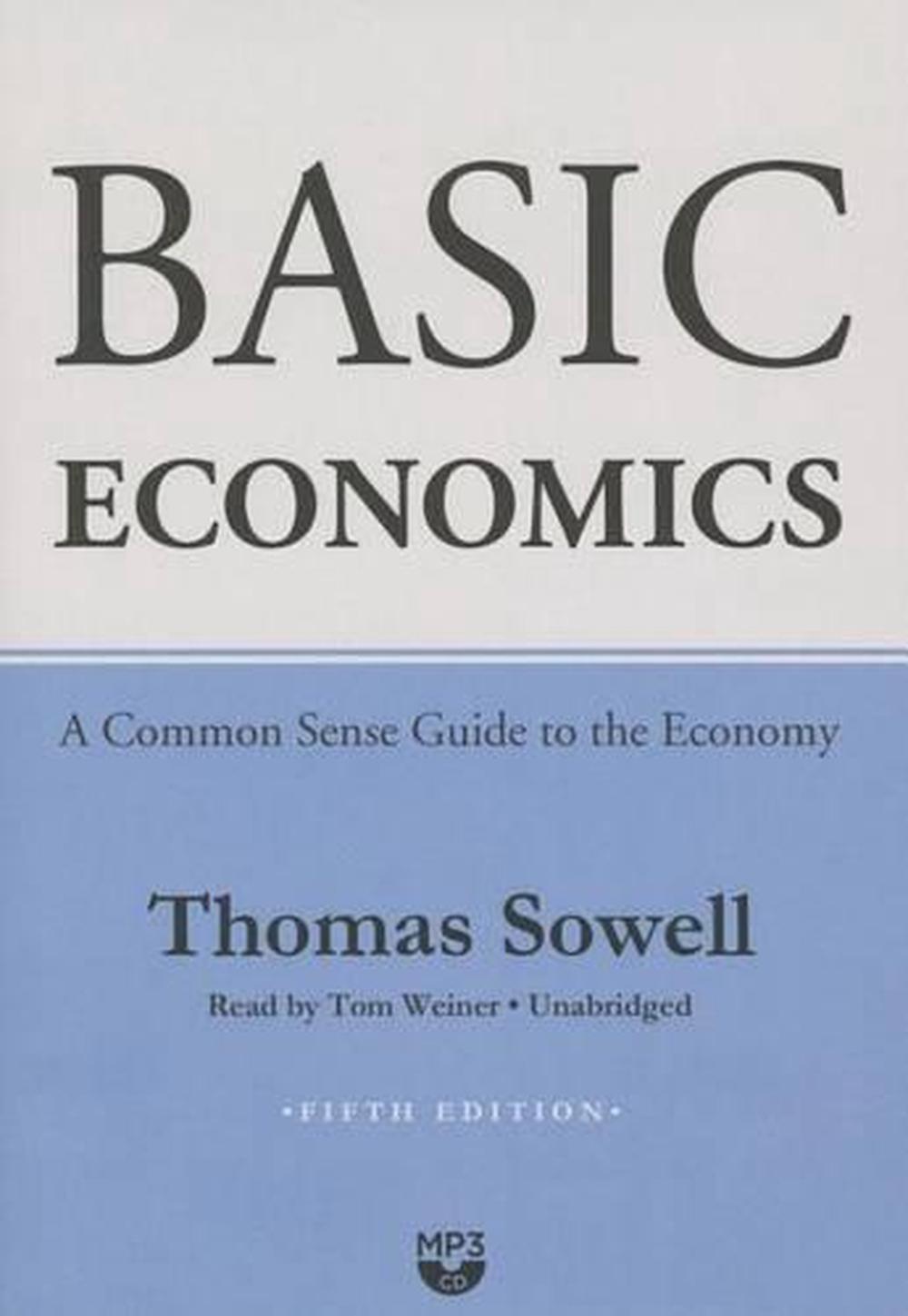 basic-economics-a-common-sense-guide-to-the-economy-by-thomas-sowell