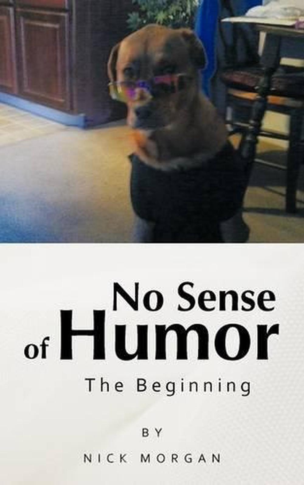 What Does It Mean When Someone Has No Sense Of Humor