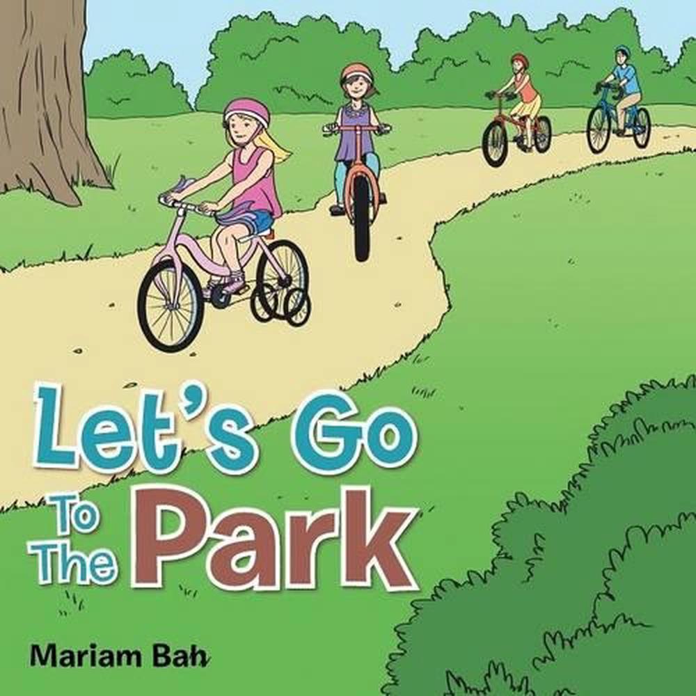 Lets Go To The Park By Mariam Bah English Paperback Book Free