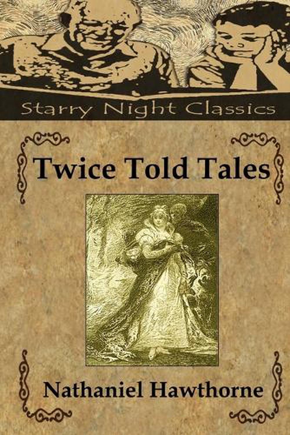 Twice Told Tales By Nathaniel Hawthorne (english) Paperback Book Free 