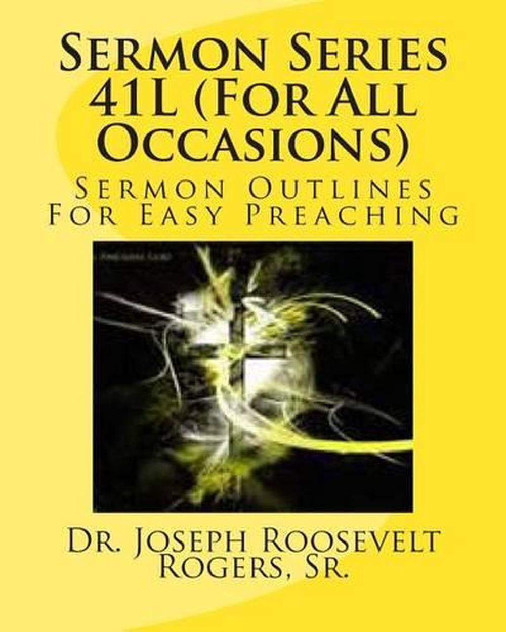 Sermon Series 41l (for All Occasions): Sermon Outlines for Easy ...