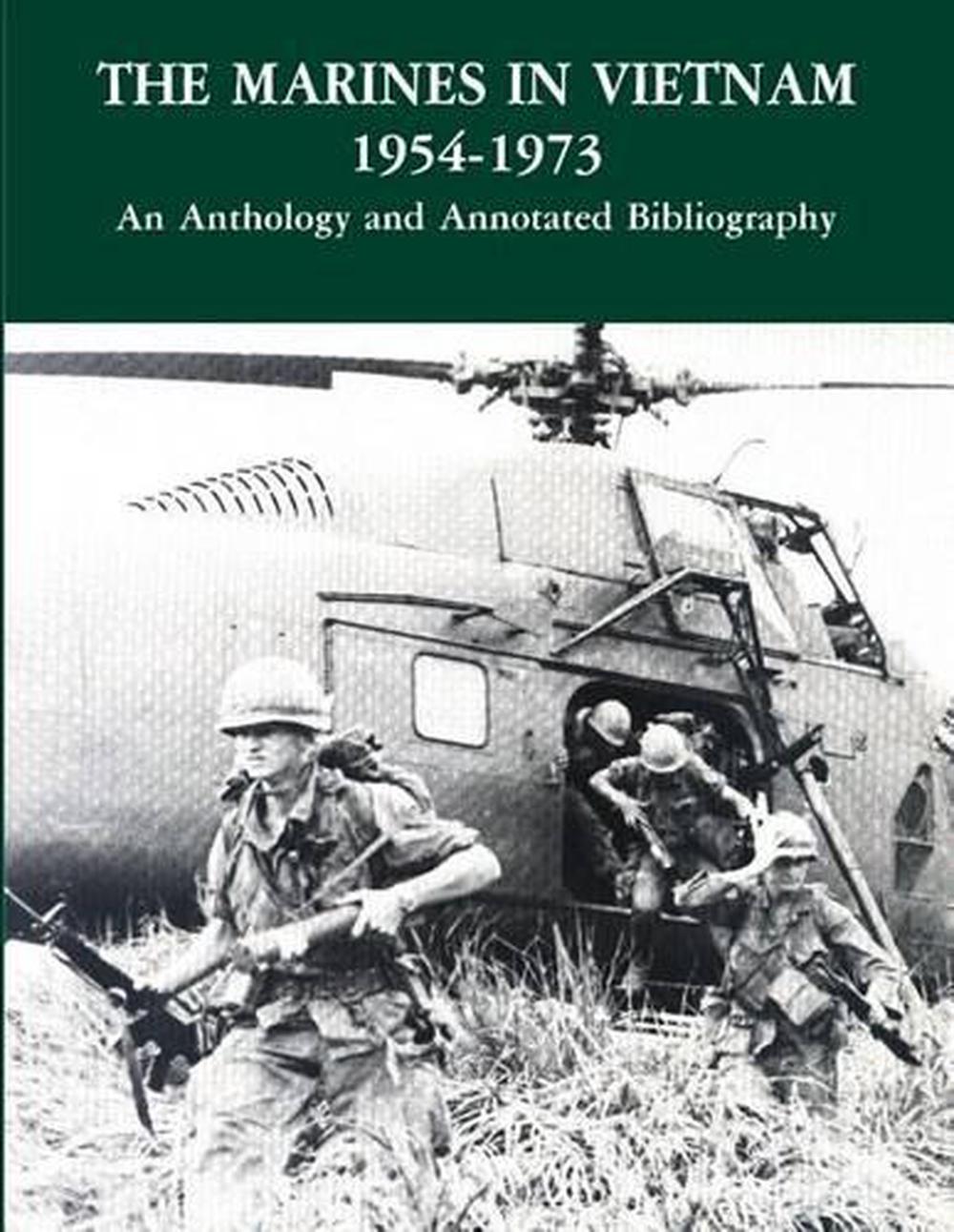 The Marines in Vietnam, 1954-1973: An Anthology and Annotated ...