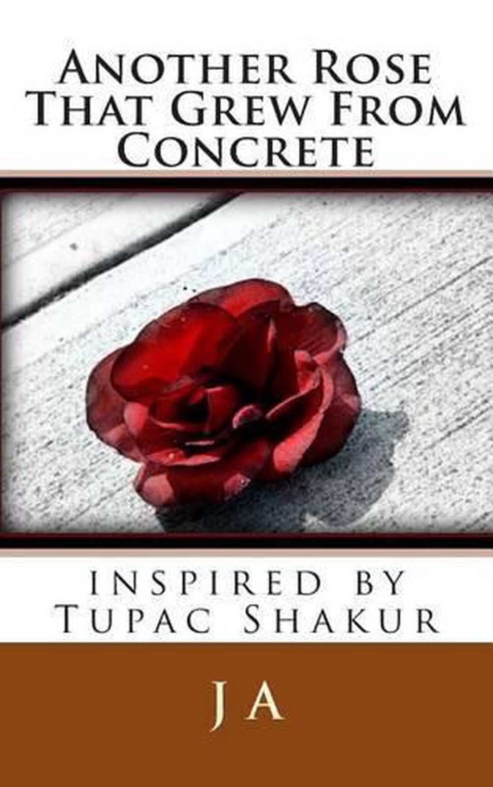 poem by tupac the rose that grew from concrete