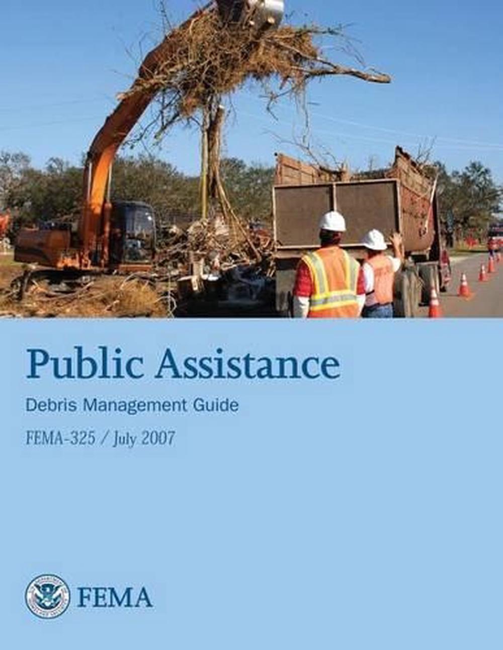 Public Assistance Debris Management Guide (Fema 325 / July 2007) By U.S ...