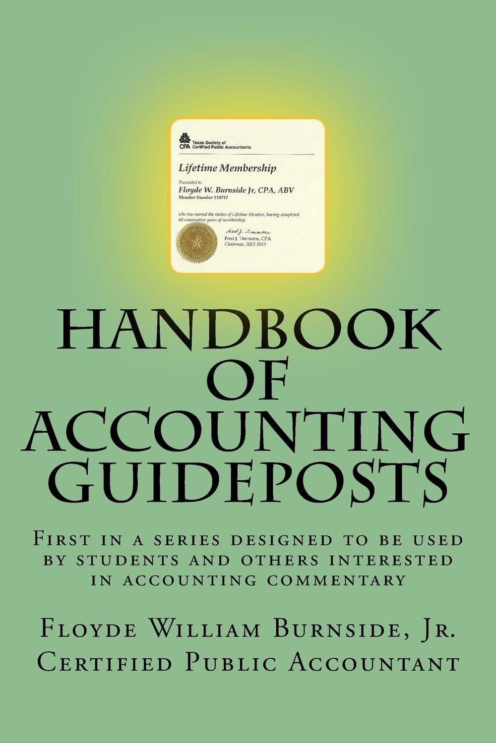 Handbook of Accounting Guideposts First in a Series Designed to Be
