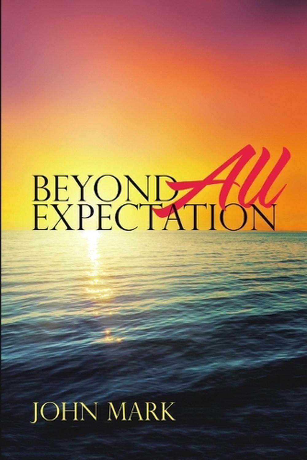 beyond-all-expectation-by-john-mark-english-paperback-book-free