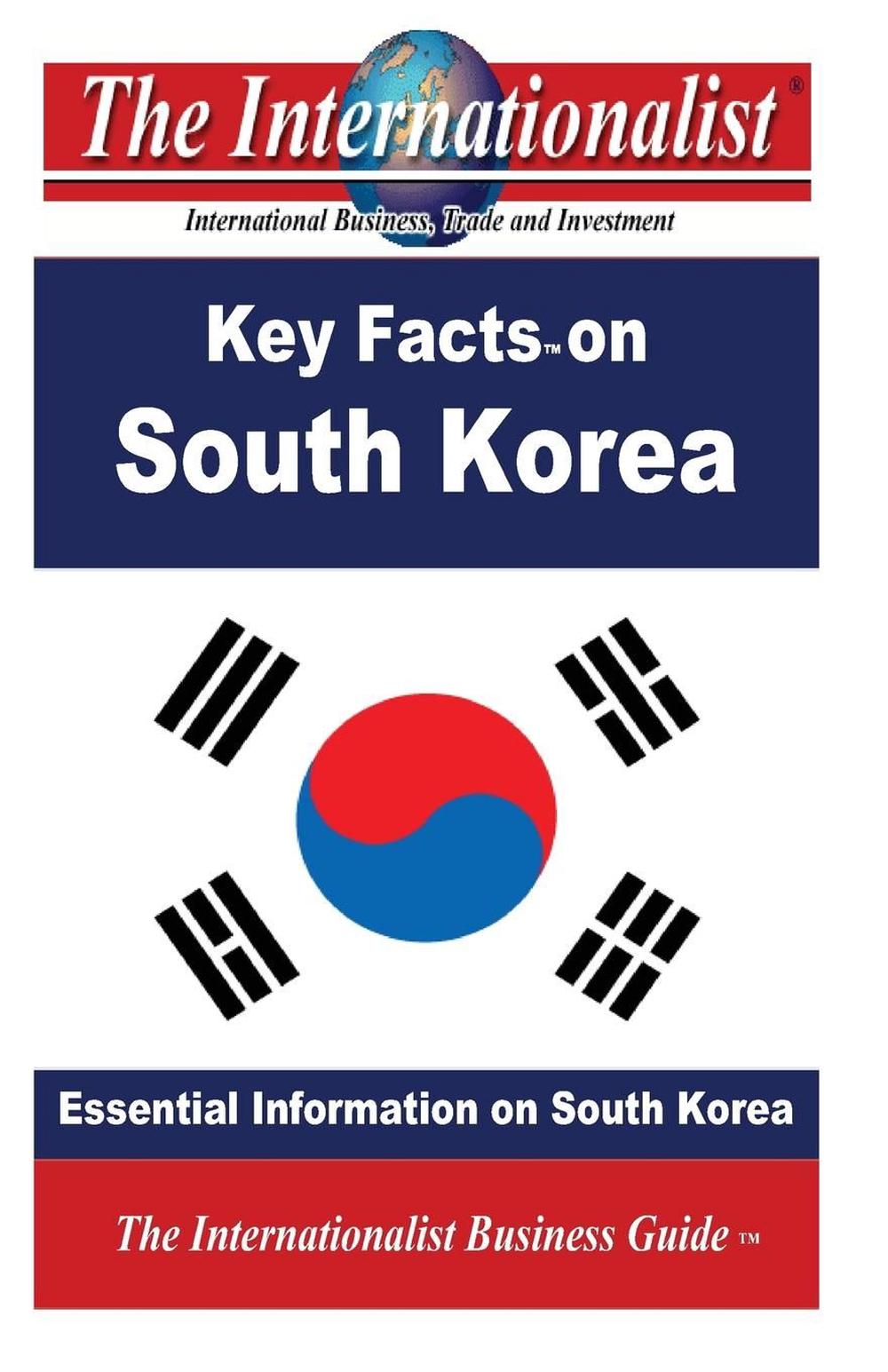 Key Facts On South Korea Essential Information On South Korea By 