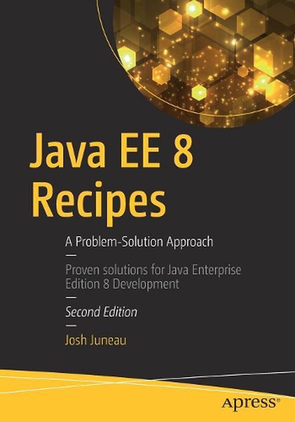  Java EE 8  Recipes A Problem Solution Approach by Josh 