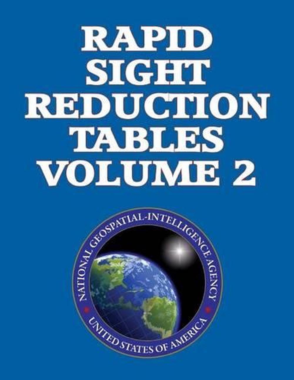 Rapid Sight Reduction Tables Volume 2. by Nga (English) Paperback Book