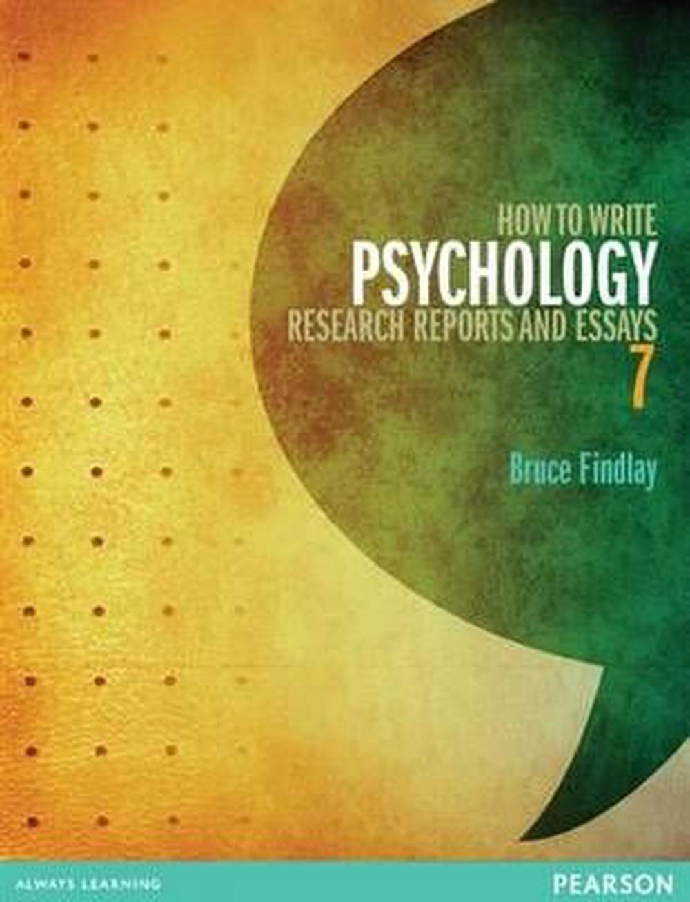 How to Write Psychology Research Reports and Essays by