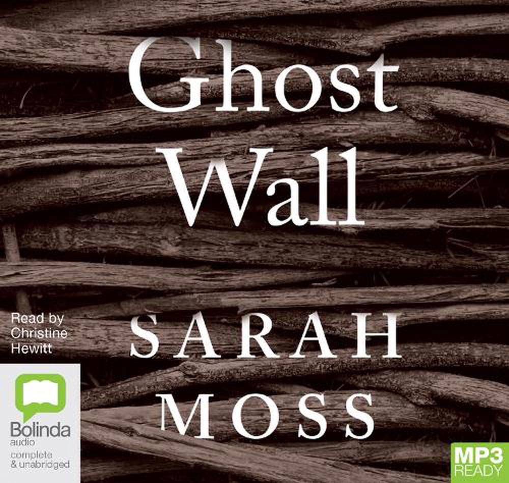 ghost wall a novel