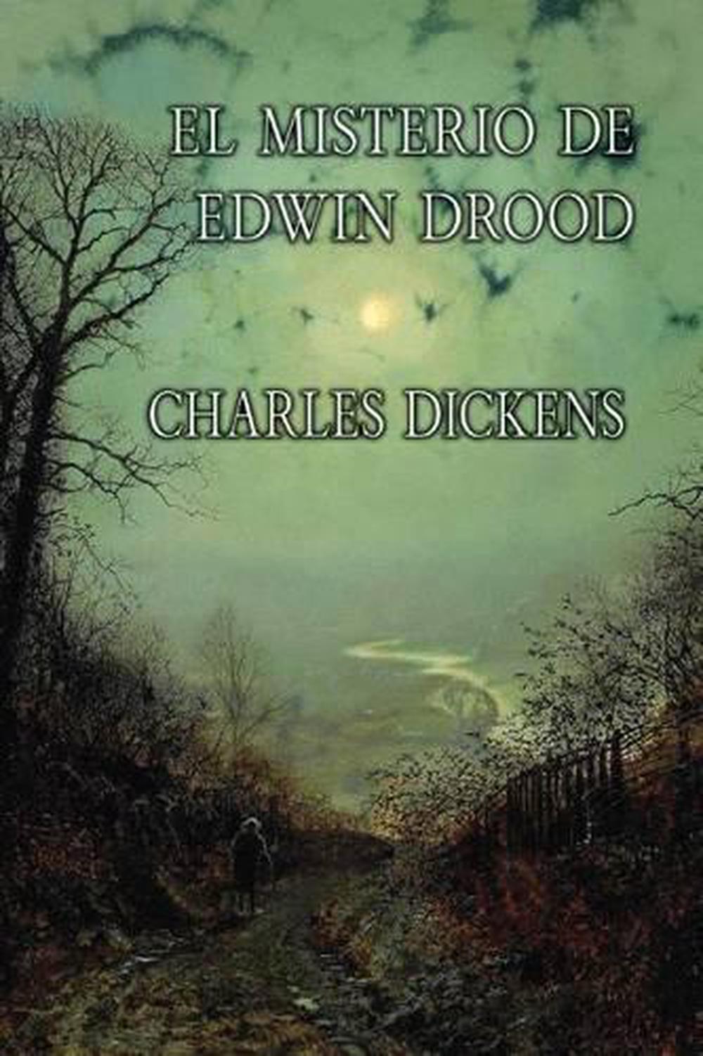 El Misterio de Edwin Drood by Charles Dickens (Spanish) Paperback Book ...