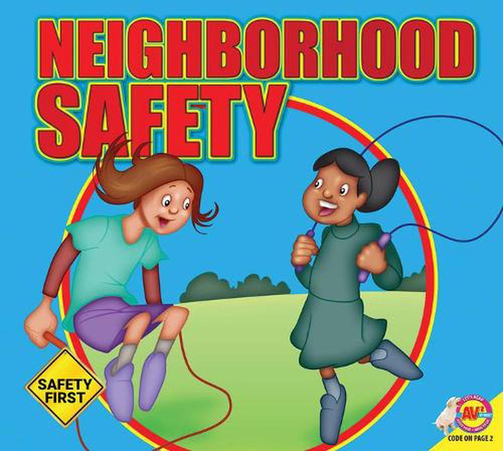 Neighborhood Safety By Susan Kesselring (english) Library Binding Book 